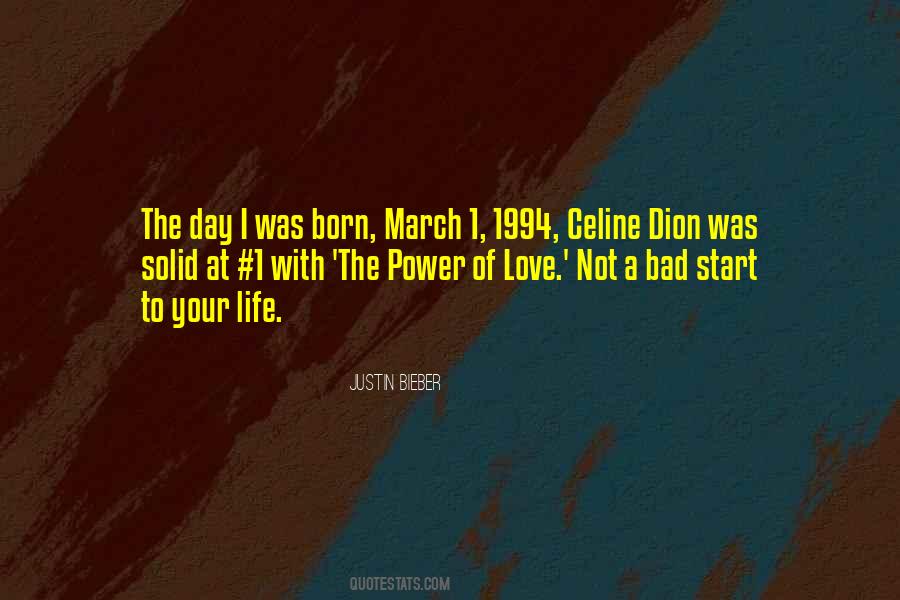 Quotes About The Day I Was Born #1125555