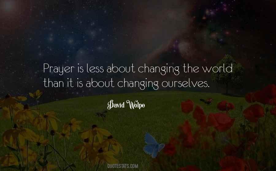 Quotes About Ourselves Changing #1164520