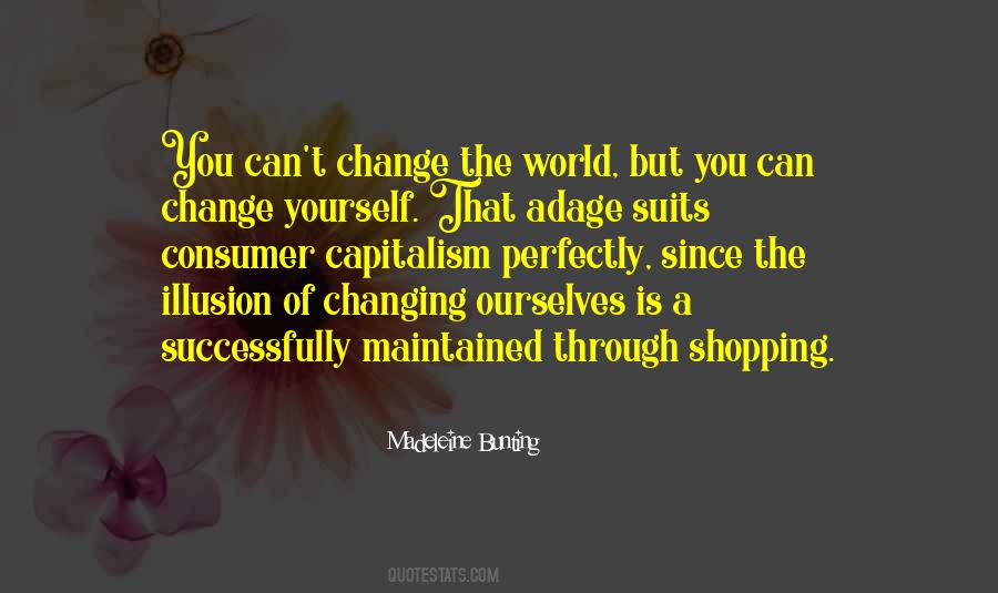 Quotes About Ourselves Changing #430003