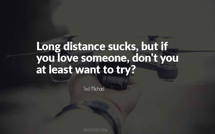 Quotes About Long Distance Love #1431288