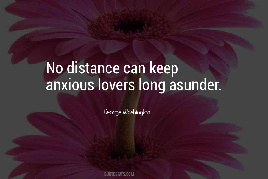 Quotes About Long Distance Love #1579606