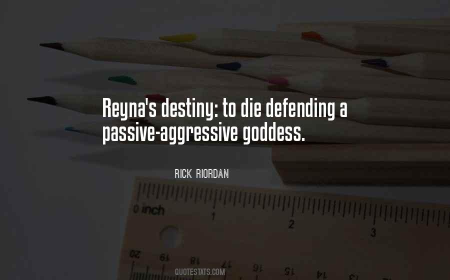 Quotes About Passive Aggressive #1250502