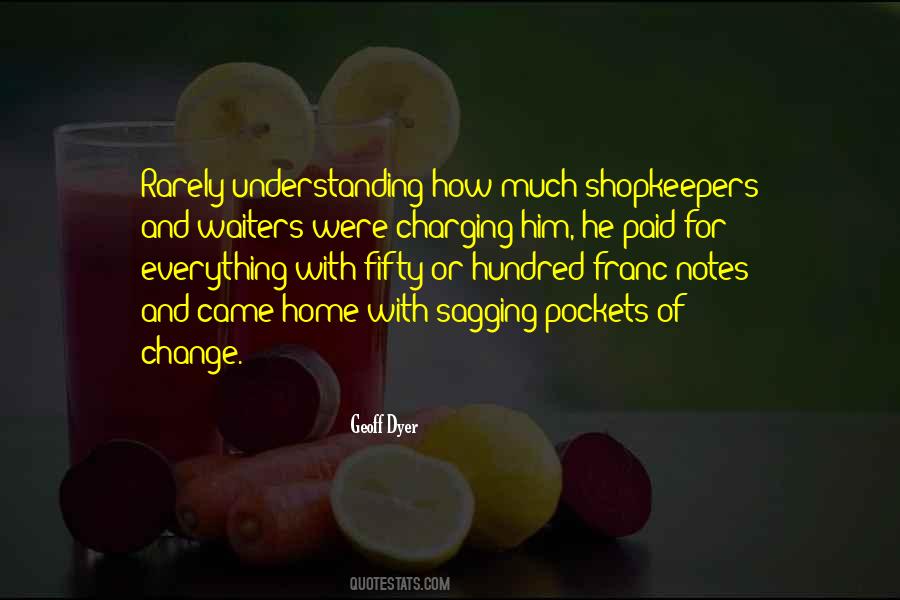 Quotes About Understanding Change #1023578