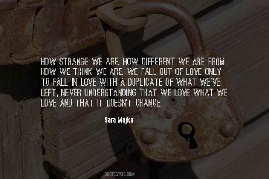 Quotes About Understanding Change #1075661