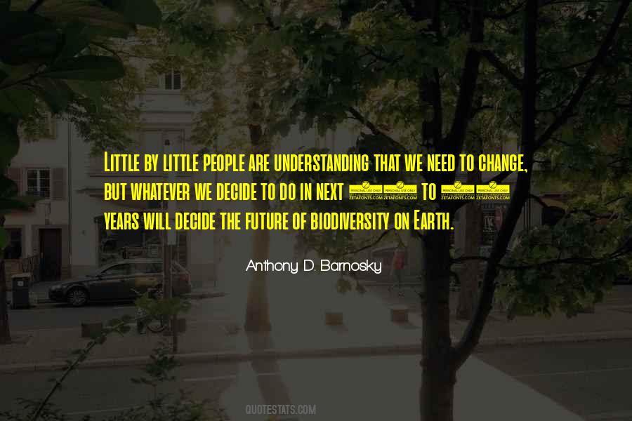 Quotes About Understanding Change #338166
