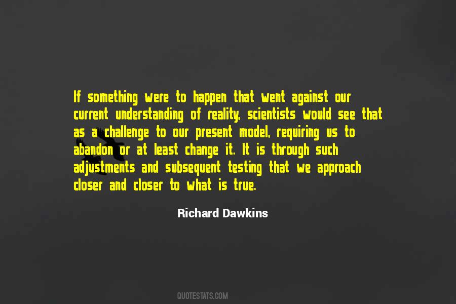Quotes About Understanding Change #584806
