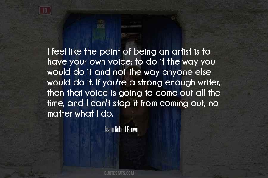 Quotes About Writer's Voice #337171