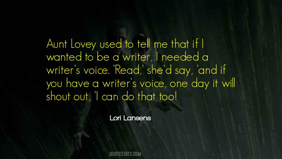 Quotes About Writer's Voice #478460