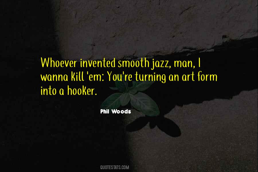 Quotes About Smooth Jazz #1806471