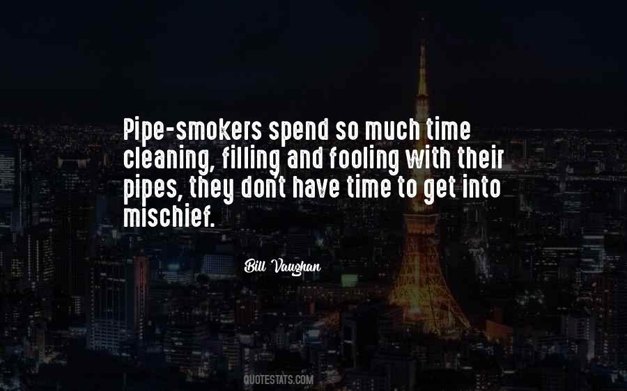 Quotes About Smoking Pipes #1819783