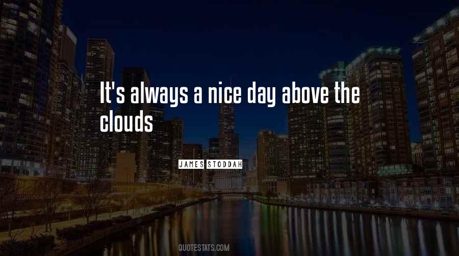 Quotes About Above The Clouds #1214201