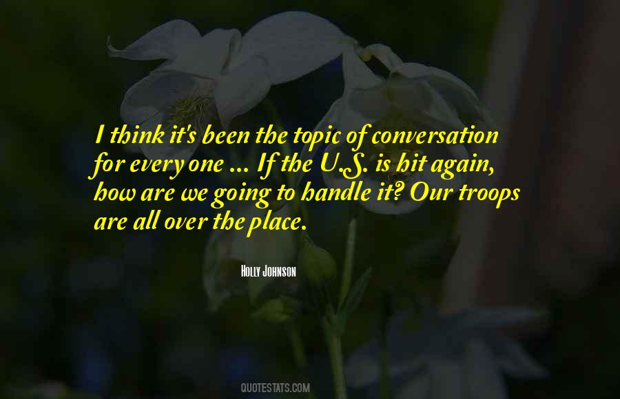 Quotes About Our Troops #157069