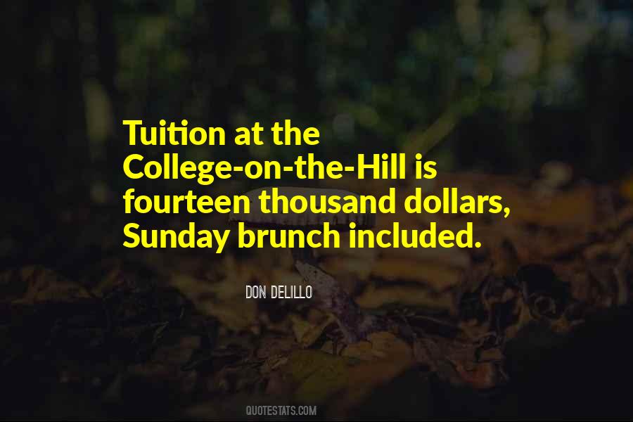 Quotes About College Tuition #1143514