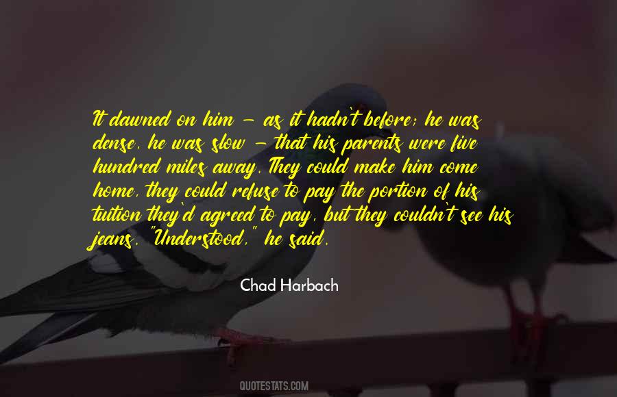Quotes About College Tuition #991530
