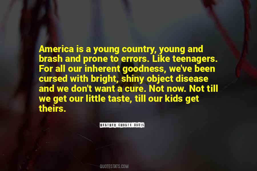 Quotes About Our Teenagers #26010