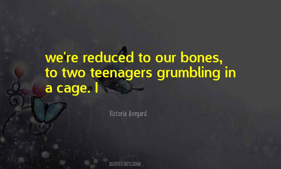 Quotes About Our Teenagers #529250