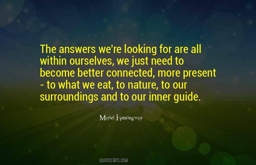 Quotes About Our Surroundings #320695