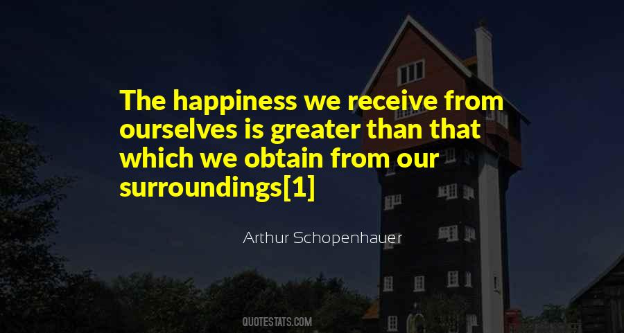 Quotes About Our Surroundings #405299