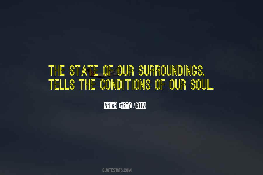 Quotes About Our Surroundings #449569