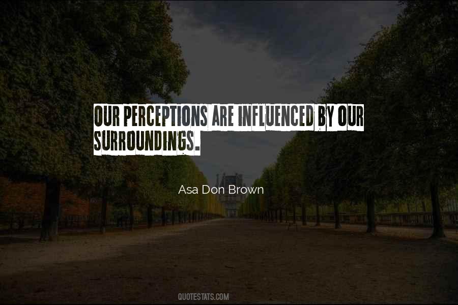 Quotes About Our Surroundings #756140