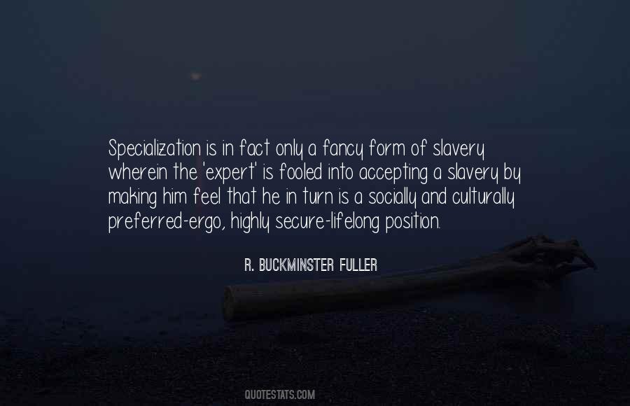 Quotes About Specialization #1563886