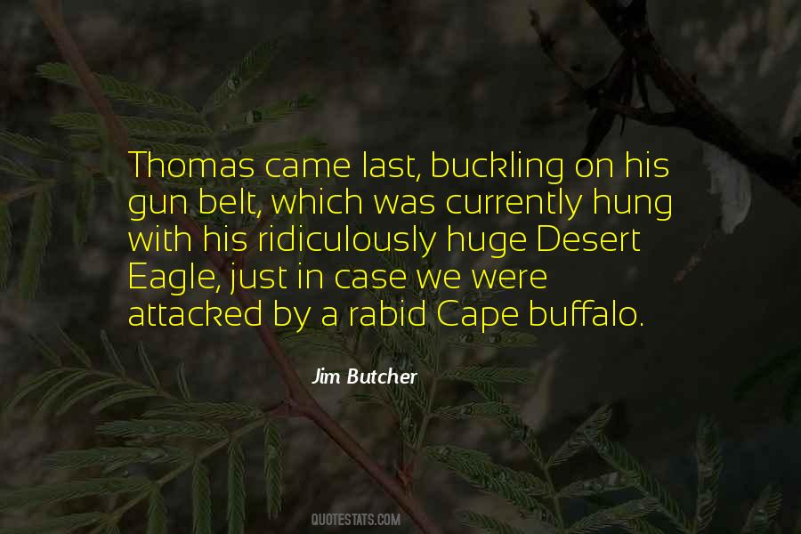 Quotes About Cape Buffalo #72361
