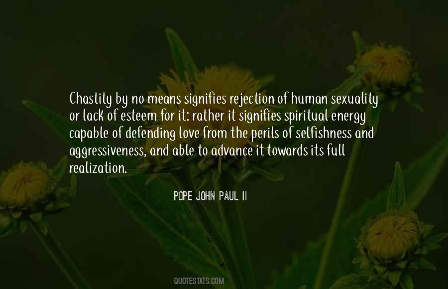 Quotes About Love Pope John Paul Ii #1022749