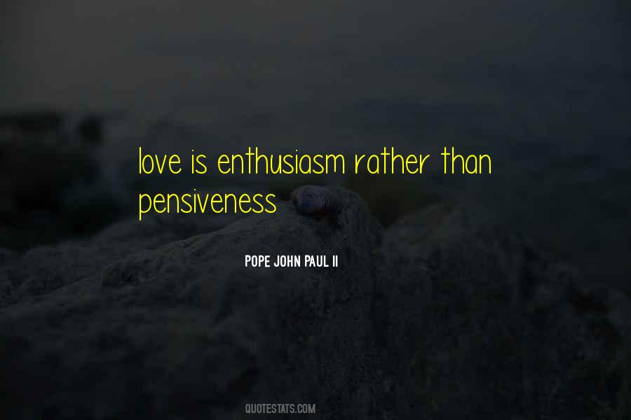 Quotes About Love Pope John Paul Ii #1292442