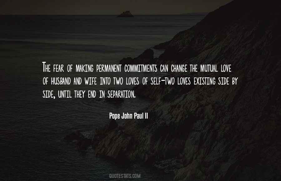 Quotes About Love Pope John Paul Ii #1393061