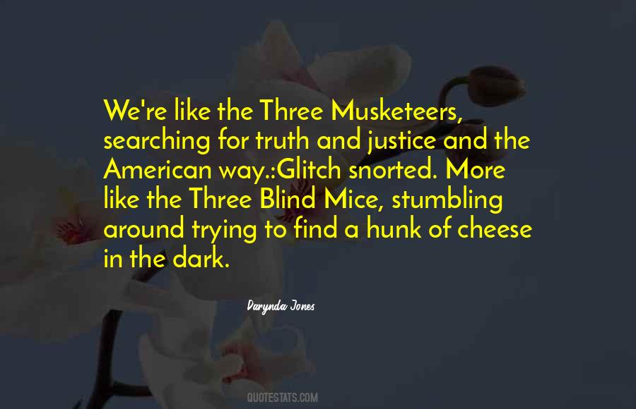 Quotes About Three Musketeers #54144