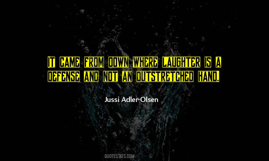 Outstretched Hand Quotes #1741925