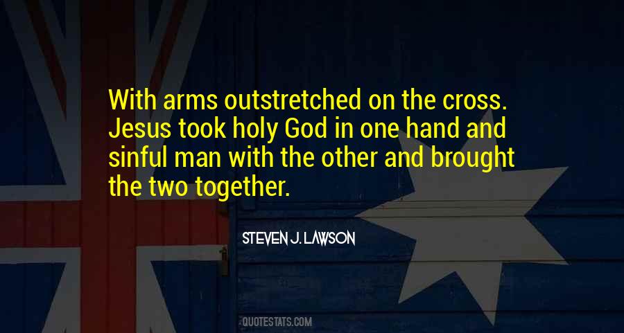 Outstretched Hand Quotes #500017
