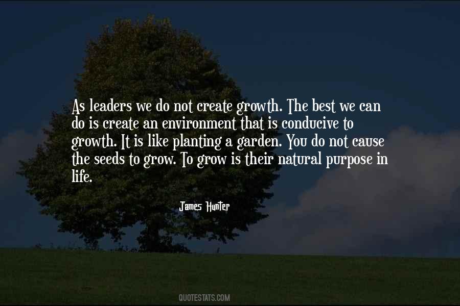 To Grow Quotes #1785627