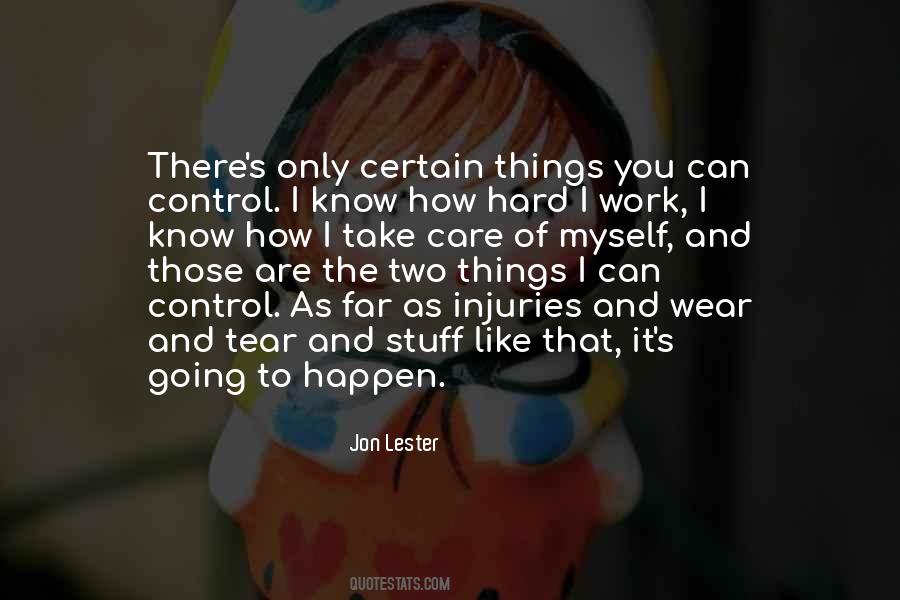 Quotes About The Things You Can't Control #865396