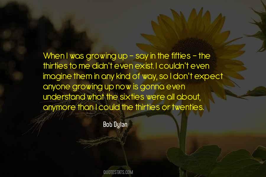 Quotes About The Fifties And Sixties #1456568