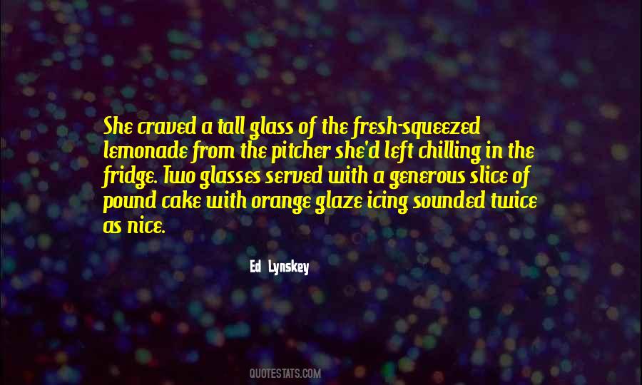 Quotes About Pound Cake #1102242