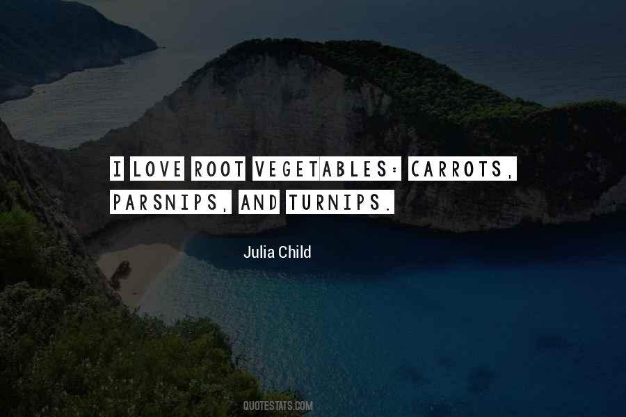 Quotes About Our Roots #33908