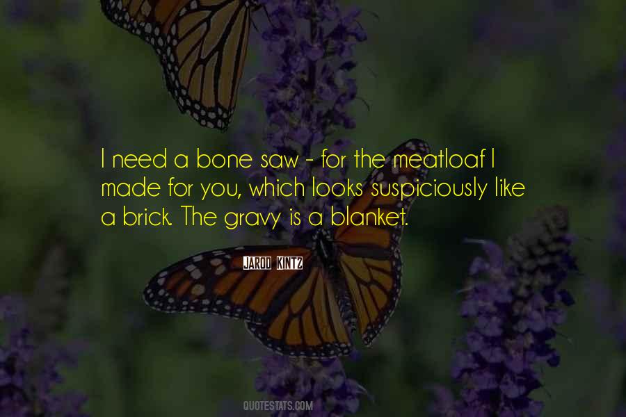 Quotes About Meatloaf #56948