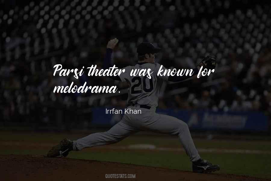 Quotes About Theater #1763959