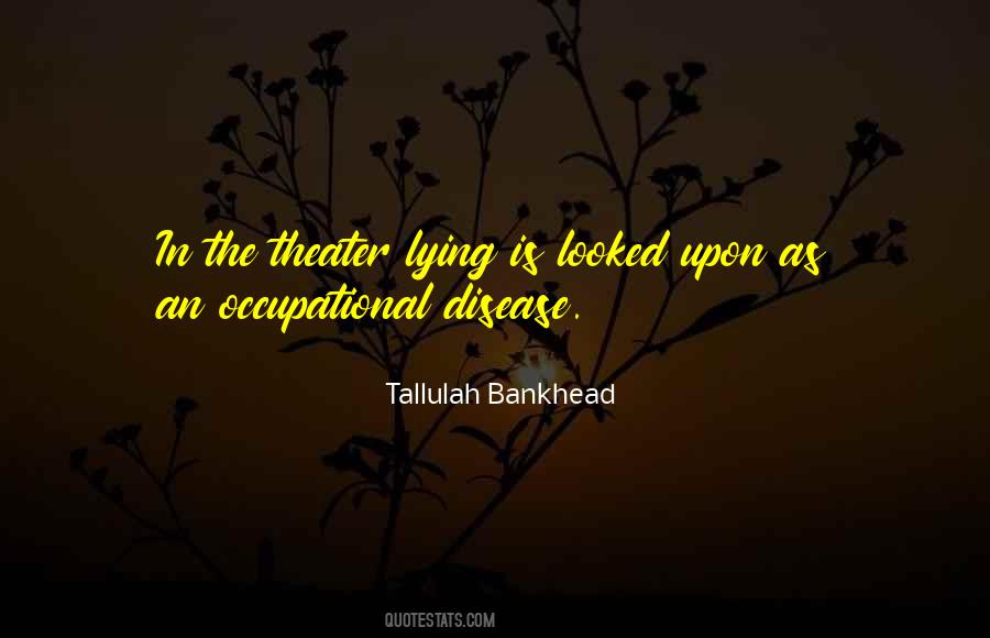 Quotes About Theater #1774348