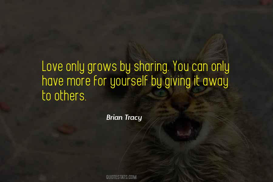 Quotes About Giving To Others #215345