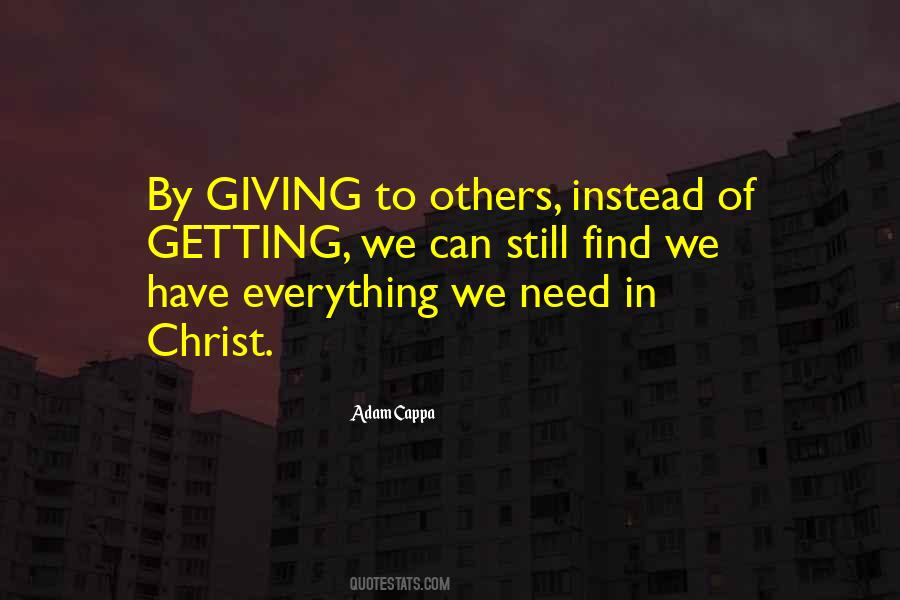 Quotes About Giving To Others #340381