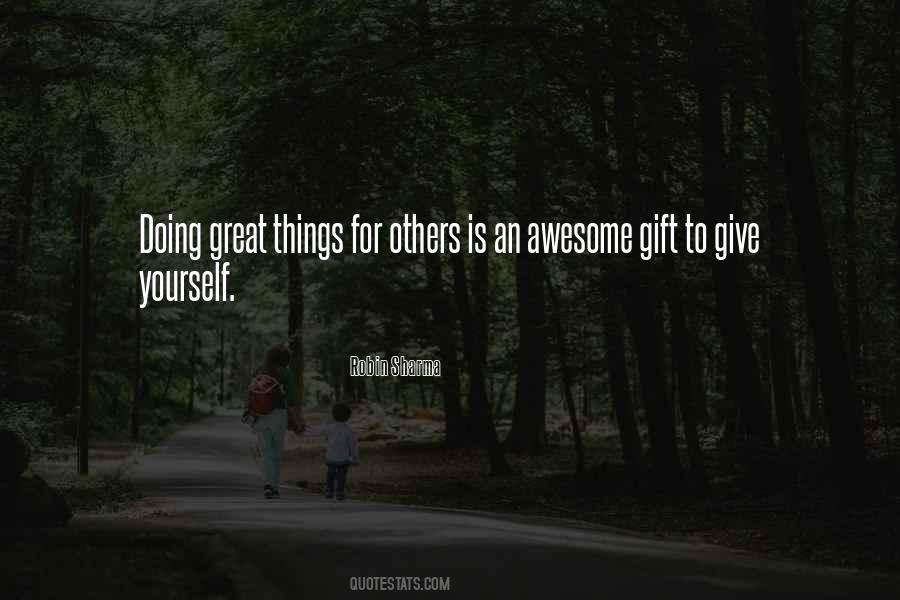 Quotes About Giving To Others #46476