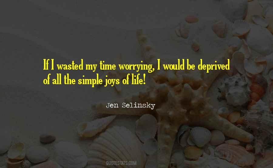 Quotes About Simple Joys Of Life #198116