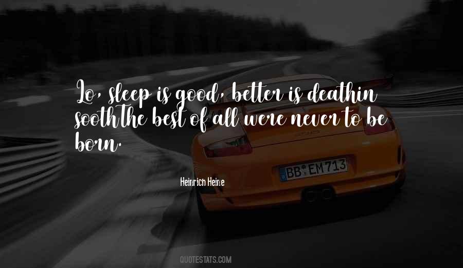 Sleep Is Good Quotes #555097