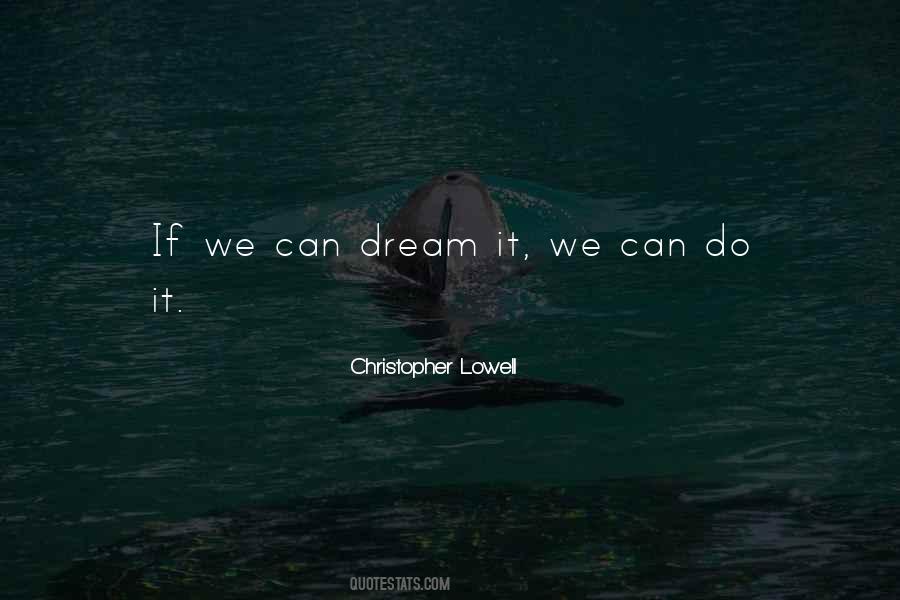 Quotes About We Can Do It #233447