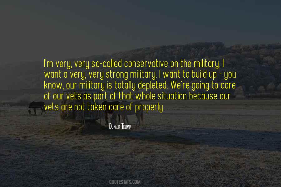 Quotes About Our Military #1221213