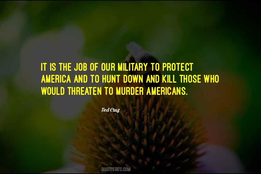 Quotes About Our Military #1353957