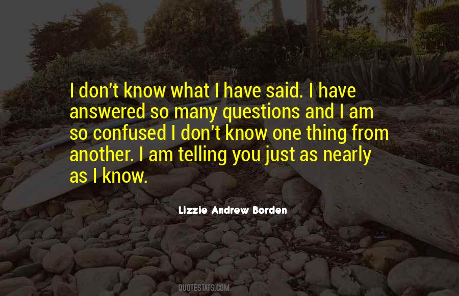 Quotes About Answered Questions #315296