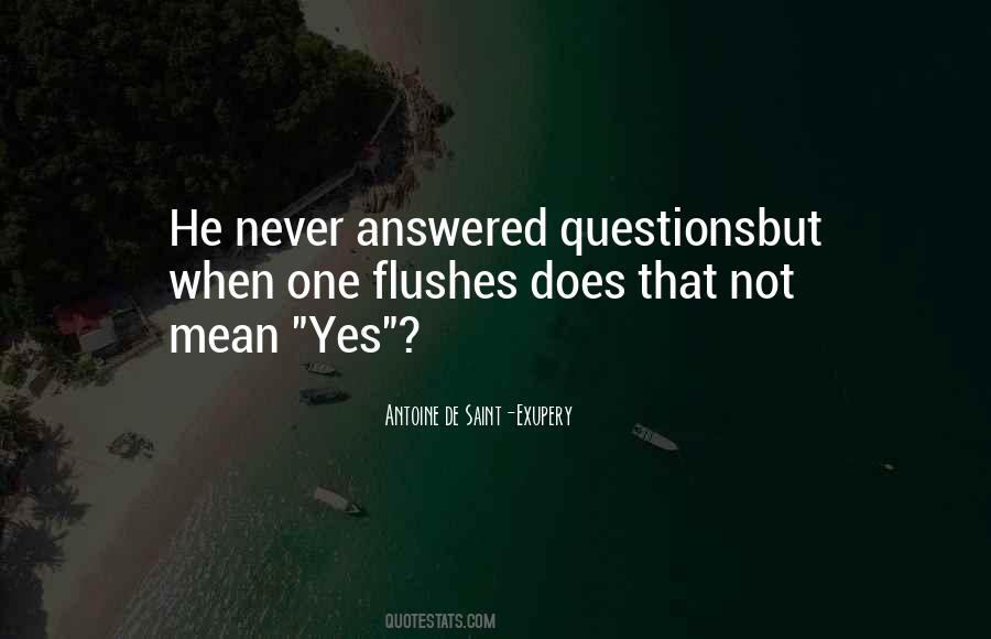 Quotes About Answered Questions #402581